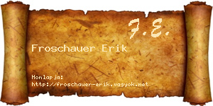 Froschauer Erik névjegykártya